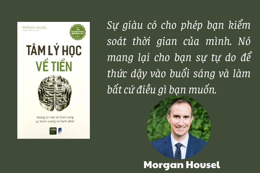 Tâm lý học về tiền (The Psychology of Money): Cuốn sách khiến tôi nhìn tiền theo một cách khác